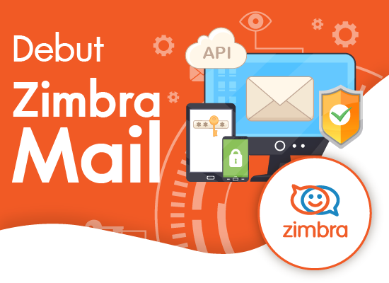 Debut Zimbra Mail   อีเมลองค์กรและแพลตฟอร์มการทำงานร่วมกันได้อย่างมีประสิทธิภาพ