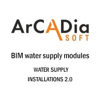 ArCADia WATER SUPPLY INSTALLATIONS 2.0