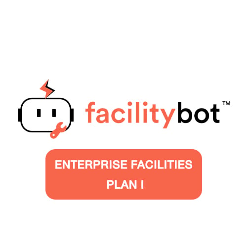 FacilityBot Enterprise Facilities Plan I